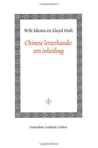 Chinese Letterkunde - Wilt Idema And Lloyd Haft