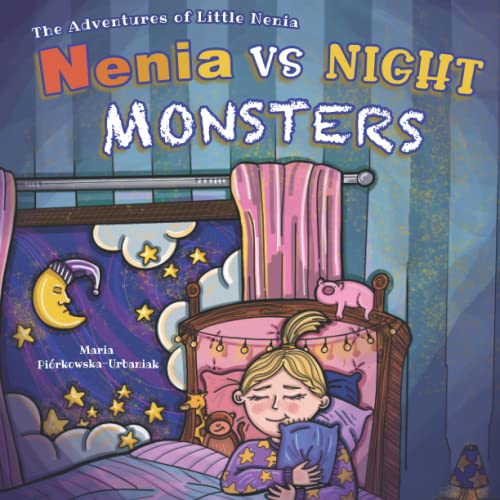Paweł Urbaniak-Adventures of Little Nenia - Nenia vs the Night Monsters