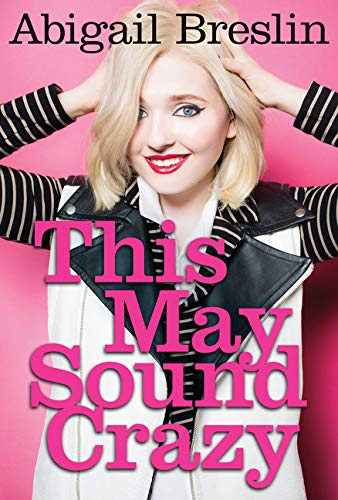 This may sound crazy - Abigail Breslin