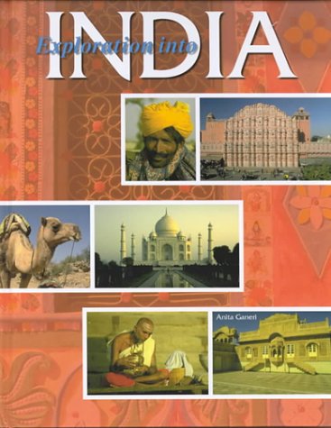 Anita Ganeri-Exploration into India (Exploration Into)