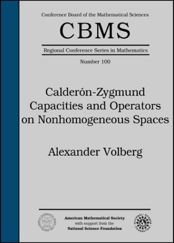 Alexander Volberg-Calderón-Zygmund capacities and operators on nonhomogeneous spaces