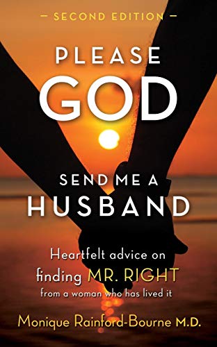 Please God Send Me A Husband - Monique Rainford