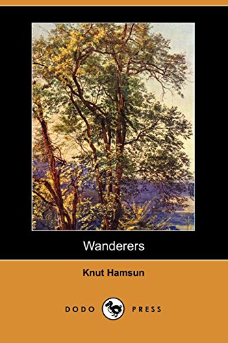 Wanderers - Knut Hamsun