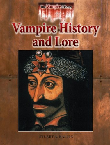 Stuart A. Kallen-Vampire history and lore