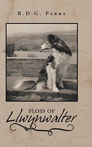 R. D. G Parry-Floss of Llwynwalter