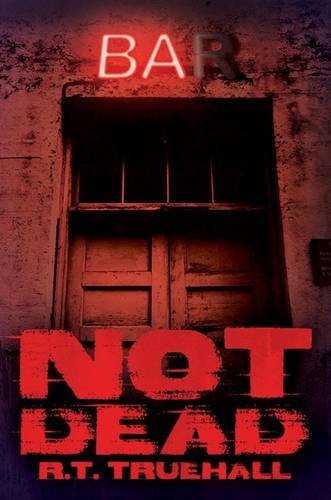 R. T. Truehall-Not dead