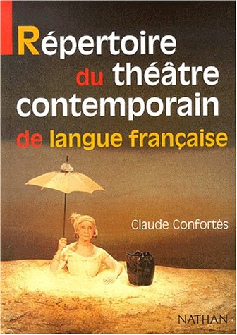 Claude Confortès-Repezrtoire du theatre contemporain de langue française