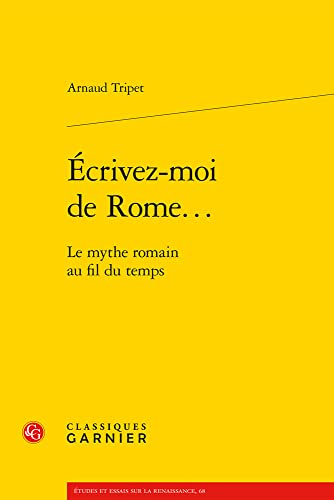 Ecrivez-Moi de Rome... - Arnaud Tripet