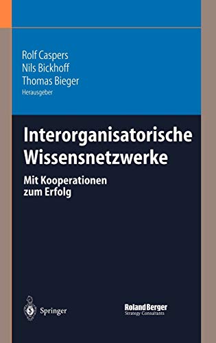 Rolf Caspers-Interorganisatorische Wissensnetzwerke