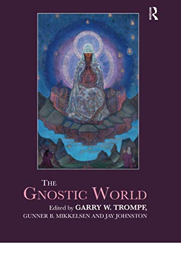 G. W. Trompf-Gnostic World