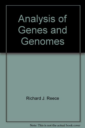 Analysis of Genes and Genomes - Richard J. Reece