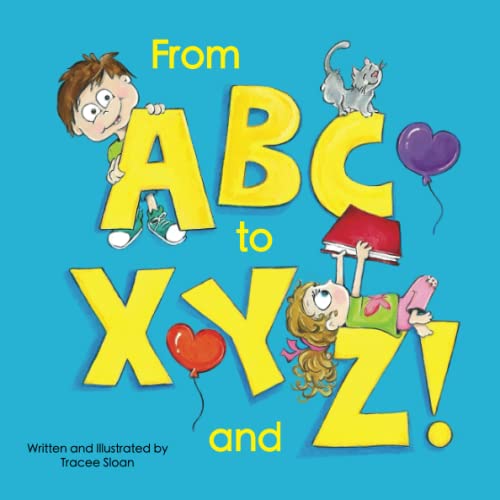 From ABC to XY and Z! - Tracee Sloan