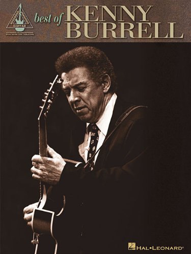 Best of Kenny Burrell (Guitar Recorded Versions) - Kenny Burrell