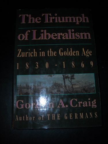 Gordon Alexander Craig-triumph of liberalism
