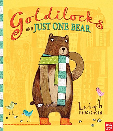 Leigh Hodgkinson-Goldilocks and Just One Bear