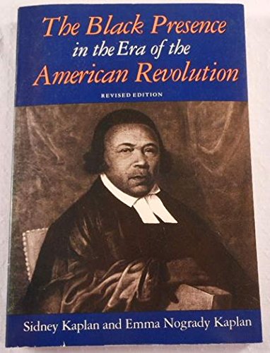 Sidney Kaplan-Black presence in the era of the American Revolution
