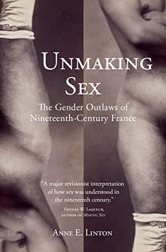 Unmaking Sex - Anne E. Linton