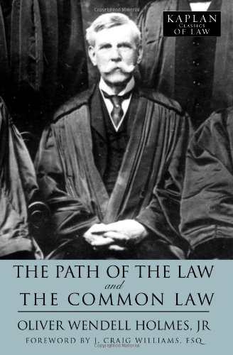 Oliver Wendell Holmes, Jr.-path of the law and The common law