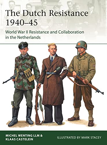 Dutch Resistance 1940-45 - Klaas Castelein