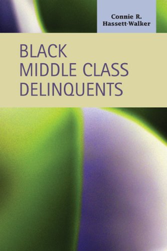 Connie R. Hassett-Walker-Black middle class delinquents