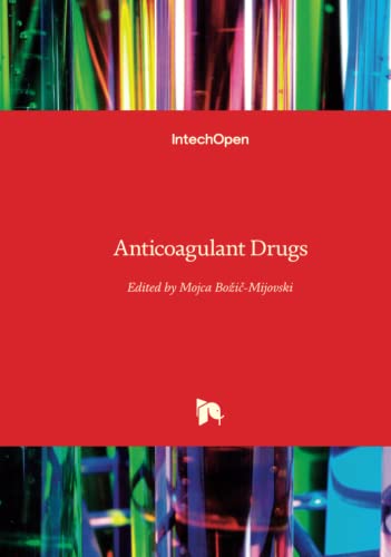 Anticoagulant Drugs - Mojca Bozic-Mijovski