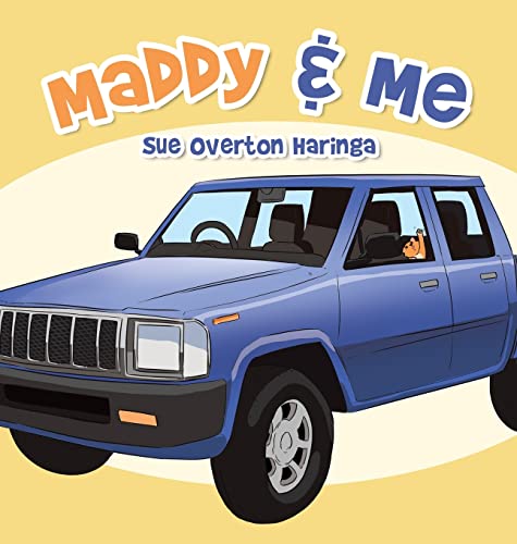 Maddy & Me - Sue Overton Haringa