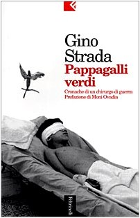 Pappagalli verdi - Gino Strada