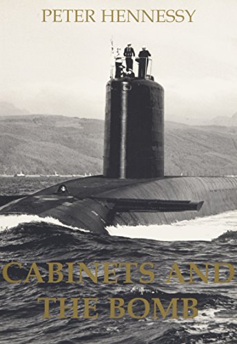 Cabinets and the bomb - Peter Hennessy