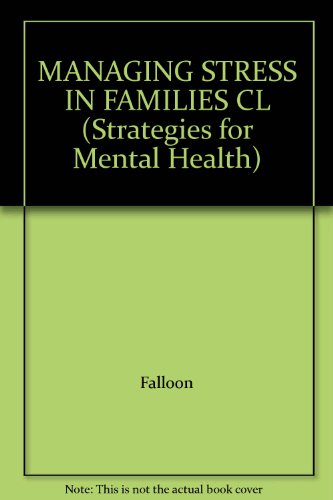 Managing Stress in Families - Ian R. H. Falloon