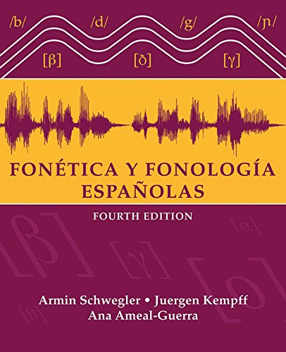 Fonética y fonología españolas - Armin Schwegler