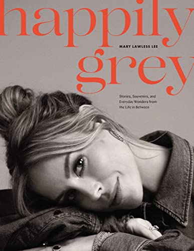 Mary Lawless Lee-Happily Grey