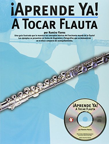 ¡Aprende Ya! A Tocar Flauta (Aprende YA!) - Amsco