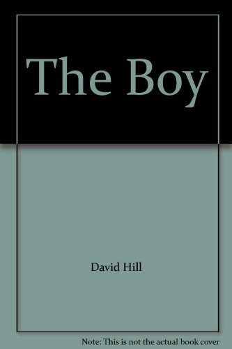 The Boy - David   Hill