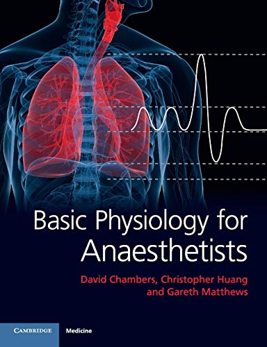 Basic Physiology for Anaesthetists - Chambers David