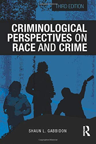 Shaun L. Gabbidon-Criminological Perspectives on Race and Crime