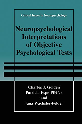 Charles J. Golden-Neuropsychological Interpretation of Objective Psychological Tests