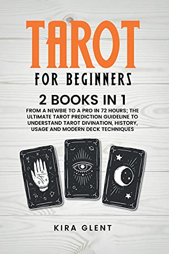 Kira Glent-Tarot for Beginners : 2 Books in 1