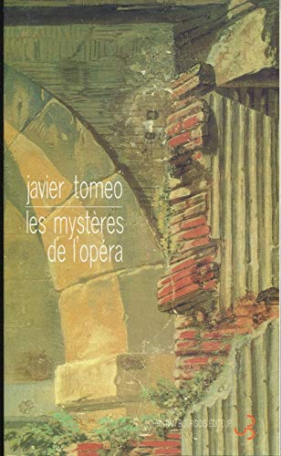 TOMEO JAVIER-LES MYSTERES DE L'OPERA