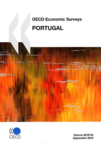 Organisation for Economic Co-operation and Development (OECD) Staff-OECD Economic Surveys - Portugal 2010