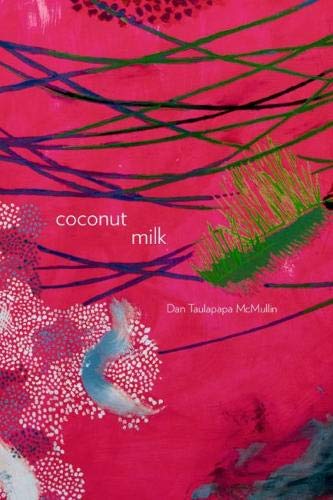 Coconut milk - Dan Taulapapa McMullin