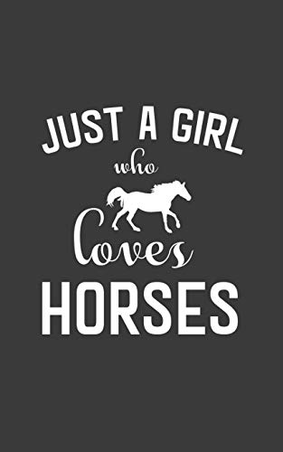 Just A Girl Who Loves Horses - Just A Girl Who Loves Horses
