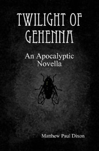 Matthew Paul Dixon-Twilight of Gehenna