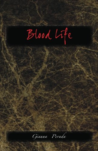 Gianna Perada-Blood Life