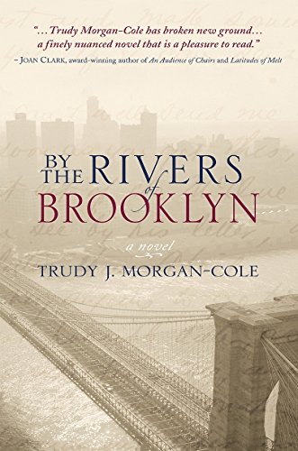 Trudy J. Morgan-Cole-By the rivers of Brooklyn