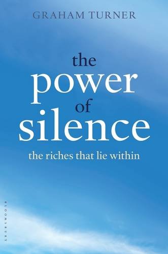 The power of silence - Graham Turner