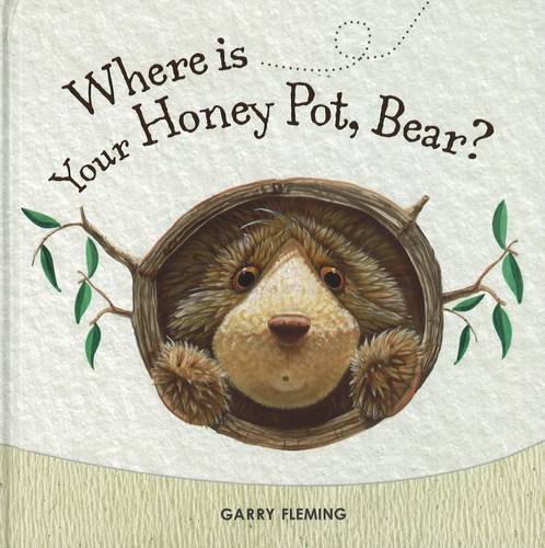 Garry Fleming-Where Is Your Honey Pot Bear
