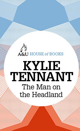 Man on the Headland - Kylie Tennant