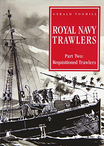 Gerald Toghill-Royal Navy Trawlers