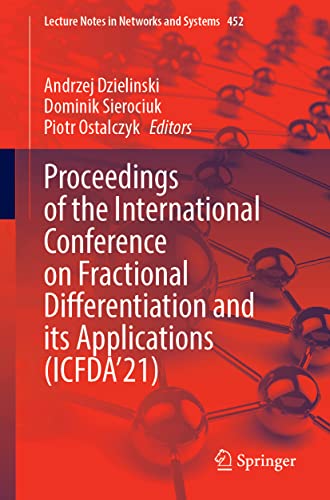 Proceedings of the International Conference on Fractional Differentiation and Its Applications (ICFDA'21)