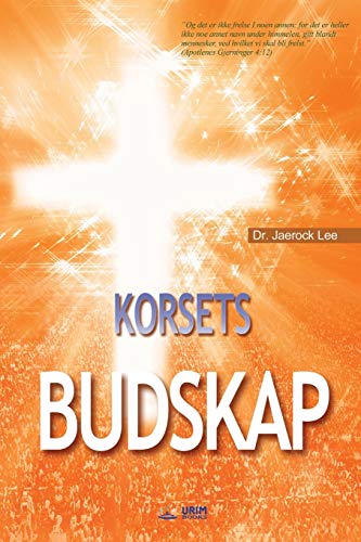 Korsets Budskap - Jaerock Lee